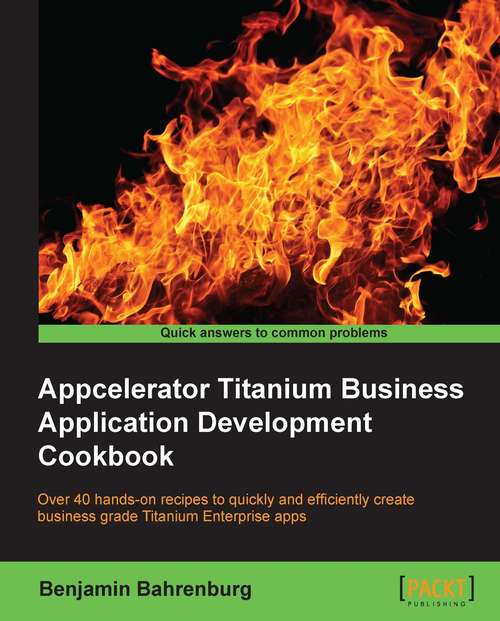 Book cover of Appcelerator Titanium Business Application Development Cookbook