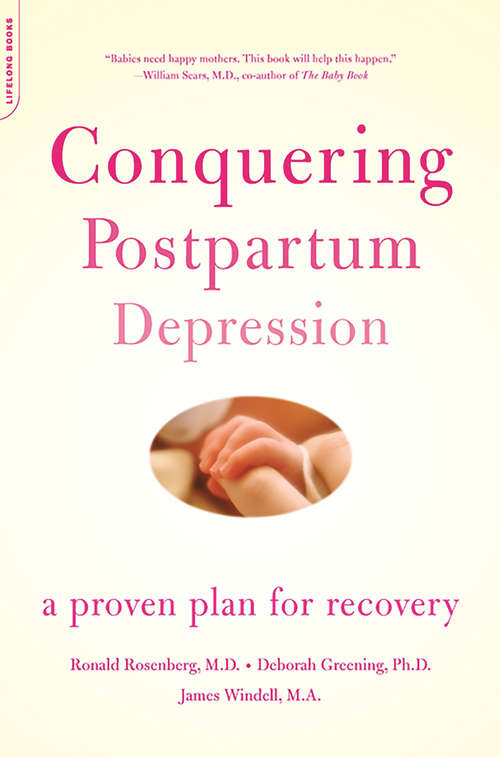 Book cover of Conquering Postpartum Depression: A Proven Plan For Recovery