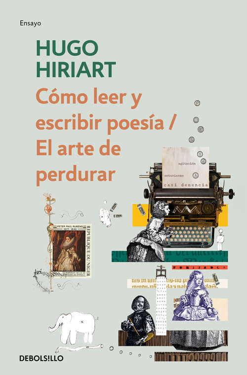 Book cover of Cómo leer y escribir poesía / El arte de perdurar