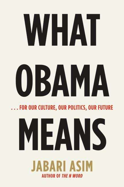 Book cover of What Obama Means