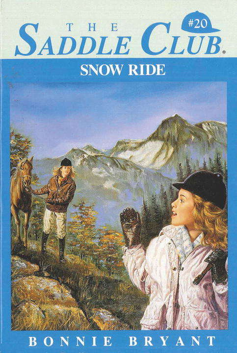 Book cover of Snow Ride (Saddle Club #20)