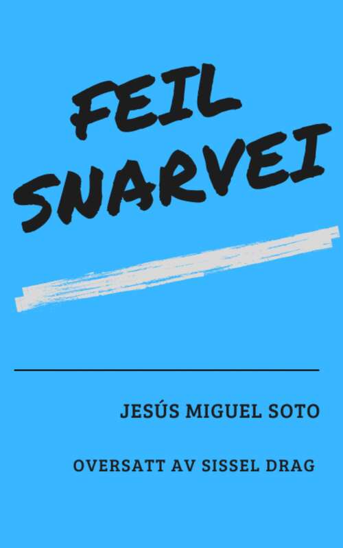 Book cover of Feil snarvei