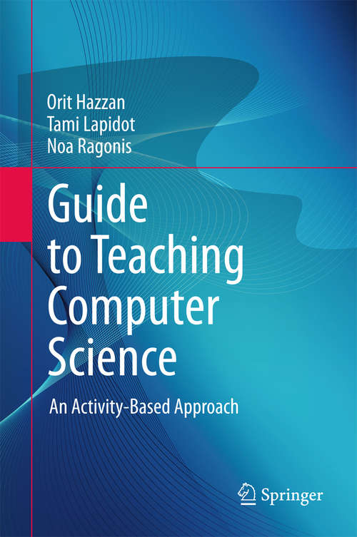 Book cover of Guide to Teaching Computer Science