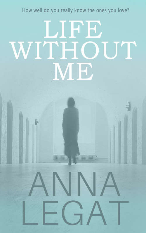 Book cover of Life Without Me