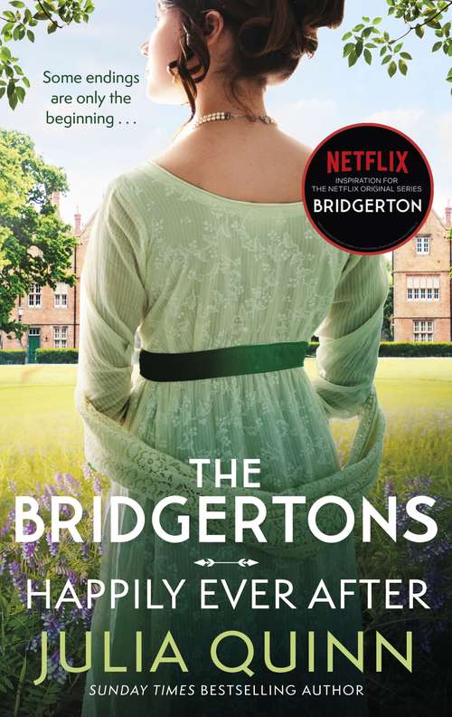 The Bridgertons: Happily Ever After (Bridgerton Family #9)