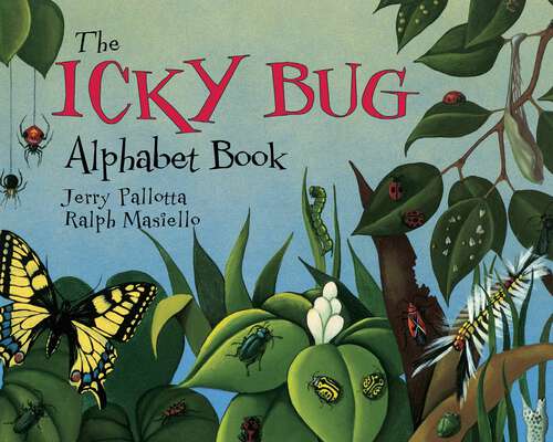 Book cover of The Icky Bug Alphabet Book (Jerry Pallotta's Alphabet Books)