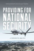 Providing for National Security: A Comparative Analysis