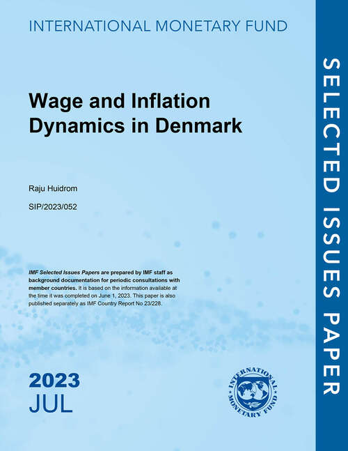 Book cover of Wage and Inflation Dynamics in Denmark (Selected Issues Papers)