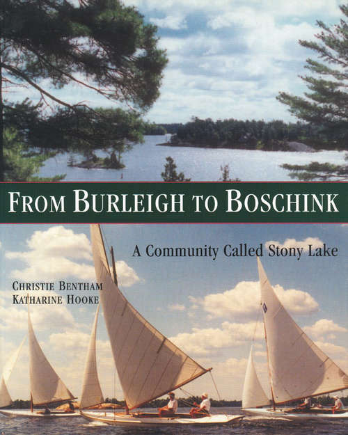 Book cover of From Burleigh to Boschink: A Community Called Stony Lake