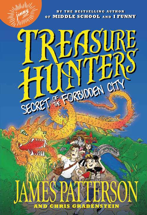 Treasure Hunters: Secret of the Forbidden City (Treasure Hunters #3)