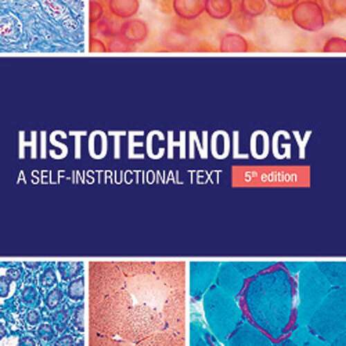 Book cover of Histotechnology: A Self-Instructional Text (Fifth Edition)