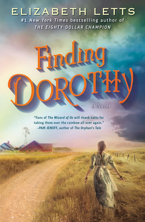 Book cover of Finding Dorothy: A Novel
