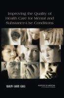 Book cover of Improving the Quality of Health Care for Mental and Substance-Use Conditions