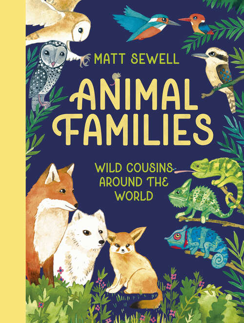 Book cover of Animal Families: Wild cousins around the world