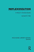 Reflexivization: A Study in Universal Syntax (Routledge Library Editions: Syntax #7)