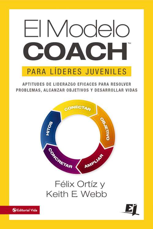 Book cover of El MODELO COACH para Líderes Juveniles