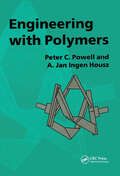 Engineering with Polymers, 2nd Edition