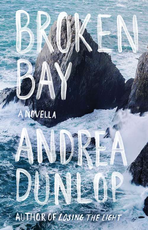 Book cover of Broken Bay: A Novella