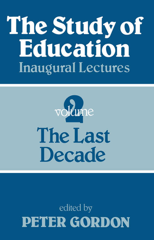 Study of Education Pb: A Collection of Inaugural Lectures (Volume 1 and 2)