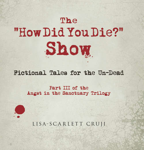 Book cover of The "How Did You Die?" Show