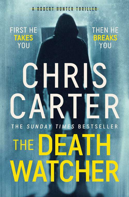 Book cover of The Death Watcher: The chillingly compulsive new Robert Hunter thriller