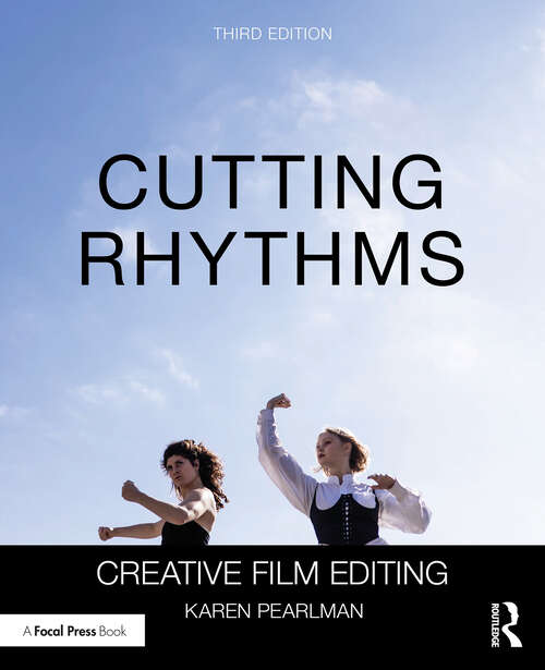 Book cover of Cutting Rhythms: Creative Film Editing (3)