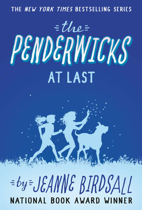 Book cover of The Penderwicks at Last (The Penderwicks #5)