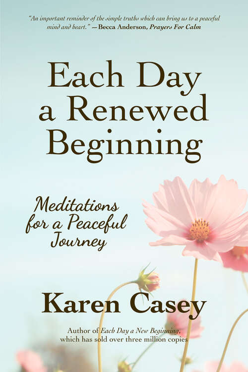 Book cover of Each Day a Renewed Beginning: Meditations for a Peaceful Journey