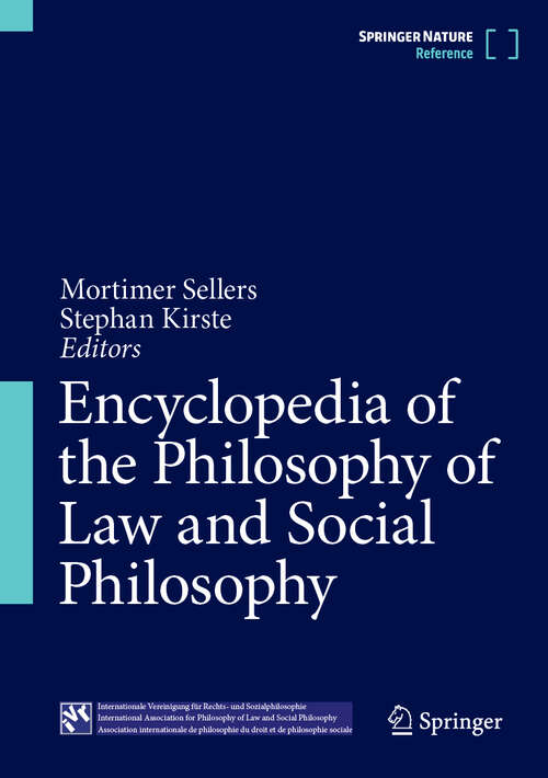 Book cover of Encyclopedia of the Philosophy of Law and Social Philosophy: Volume 3: From Ross To Dworkin And Beyond (1st ed. 2023) (Studies In The History Of Law And Justice Ser. #24)