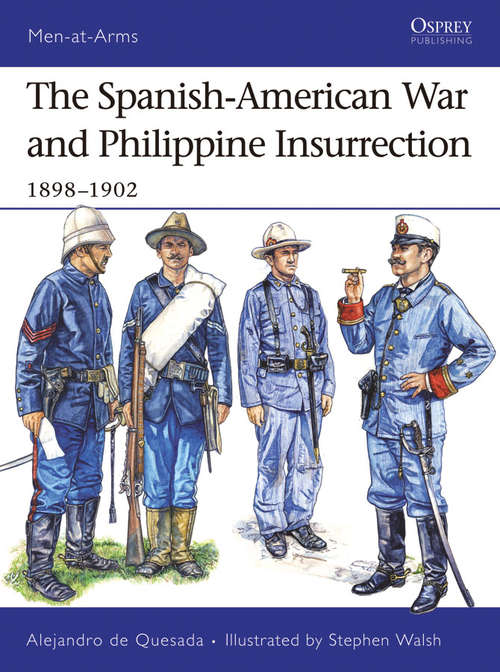 Book cover of The Spanish-American War and Philippine Insurrection