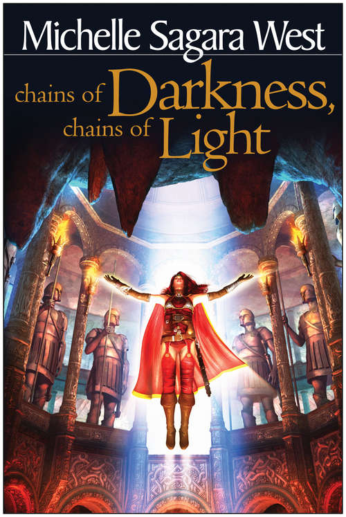 Book cover of Chains of Darkness, Chains of Light