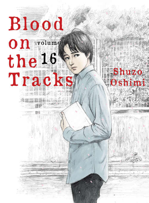 Book cover of Blood on the Tracks 16 (Blood on the Tracks #16)