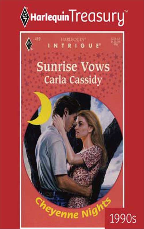 Book cover of Sunrise Vows (Cheyenne Nights #3)