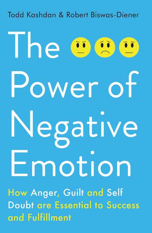 Book cover of The Power of Negative Emotion