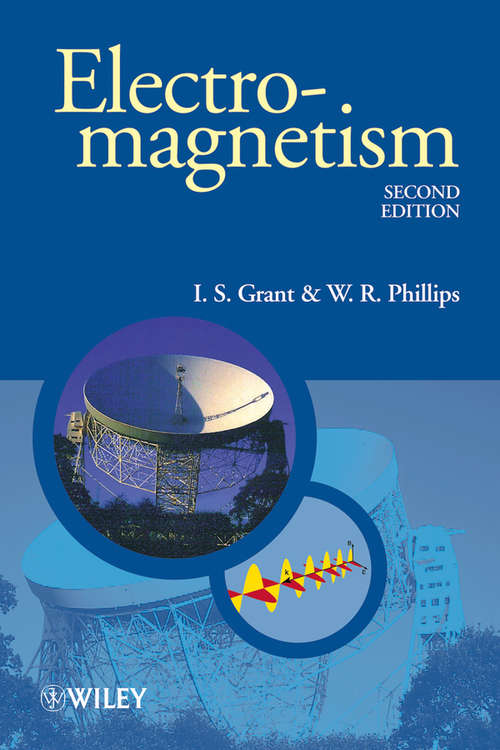 Electromagnetism (Manchester Physics Series #Vol. 18)