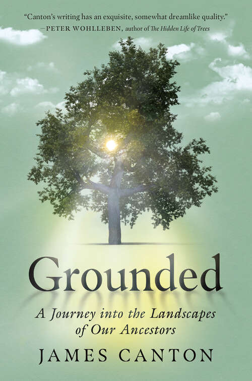 Book cover of Grounded: A Journey into the Landscapes of Our Ancestors