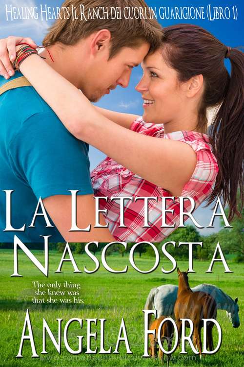 Book cover of La Lettera Nascosta: Healing Hearts Il Ranch dei cuori in guarigione (Libro 1) (The Healing Hearts Ranch #1)