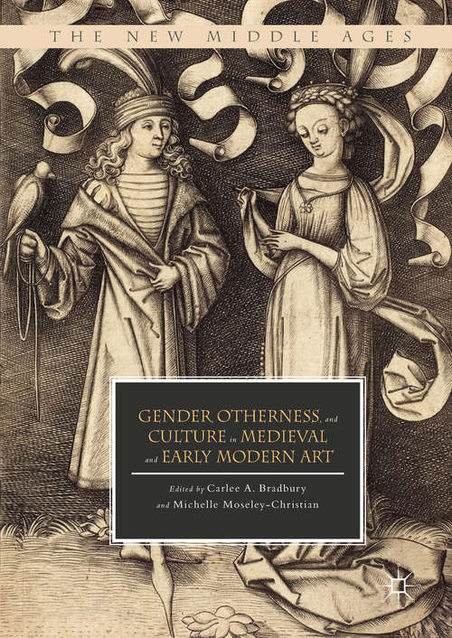 Book cover of Gender, Otherness, and Culture in Medieval and Early Modern Art