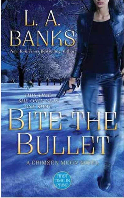 Book cover of Bite the Bullet: A Crimson Moon Novel (Crimson Moon Novels #2)