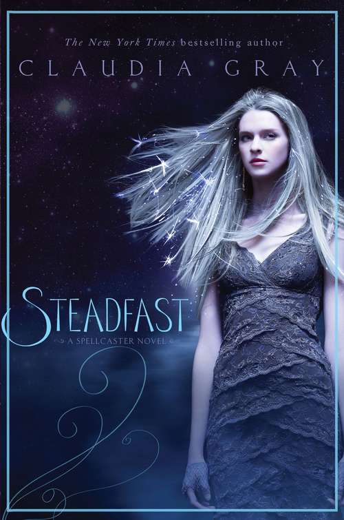 Steadfast: A Spellcaster Novel