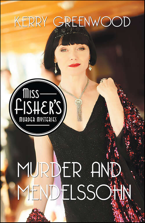 Book cover of Murder and Mendelssohn: A Phyrne Fisher Mystery (16pt Large Print Edition) (Miss Fisher's Murder Mysteries #20)