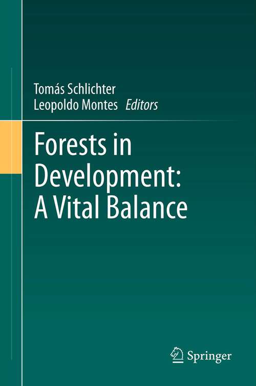 Book cover of Forests in Development: A Vital Balance
