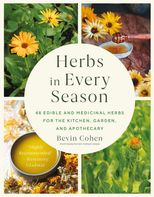 Book cover of Herbs in Every Season: 48 Edible and Medicinal Herbs for the Kitchen, Garden, and Apothecary