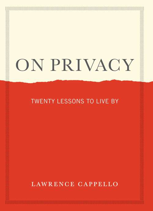 Book cover of On Privacy: Twenty Lessons to Live By