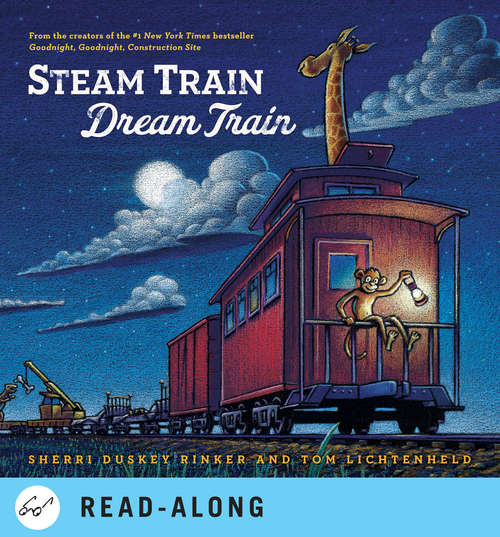 Steam Train, Dream Train (Steam Train, Dream Train Ser.)
