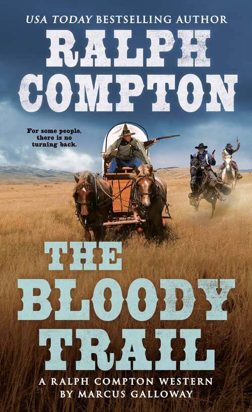 Book cover of Ralph Compton: The Bloody Trail