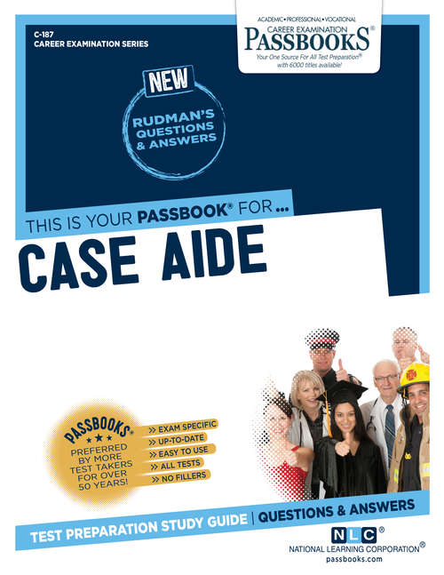 Book cover of Case Aide: Passbooks Study Guide (Career Examination Series)