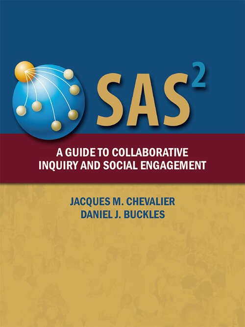 SAS2: A Guide to Collaborative Inquiry and Social Engagement