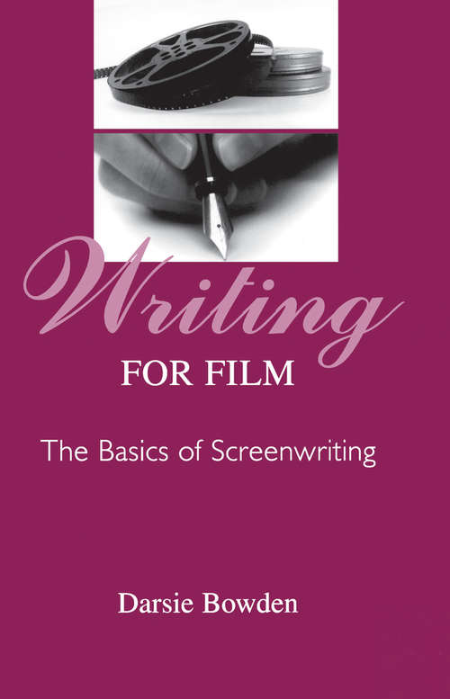 Book cover of Writing for Film: The Basics of Screenwriting