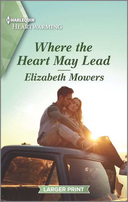 Where the Heart May Lead: A Clean Romance (City By The Bay Stories Ser. #6)